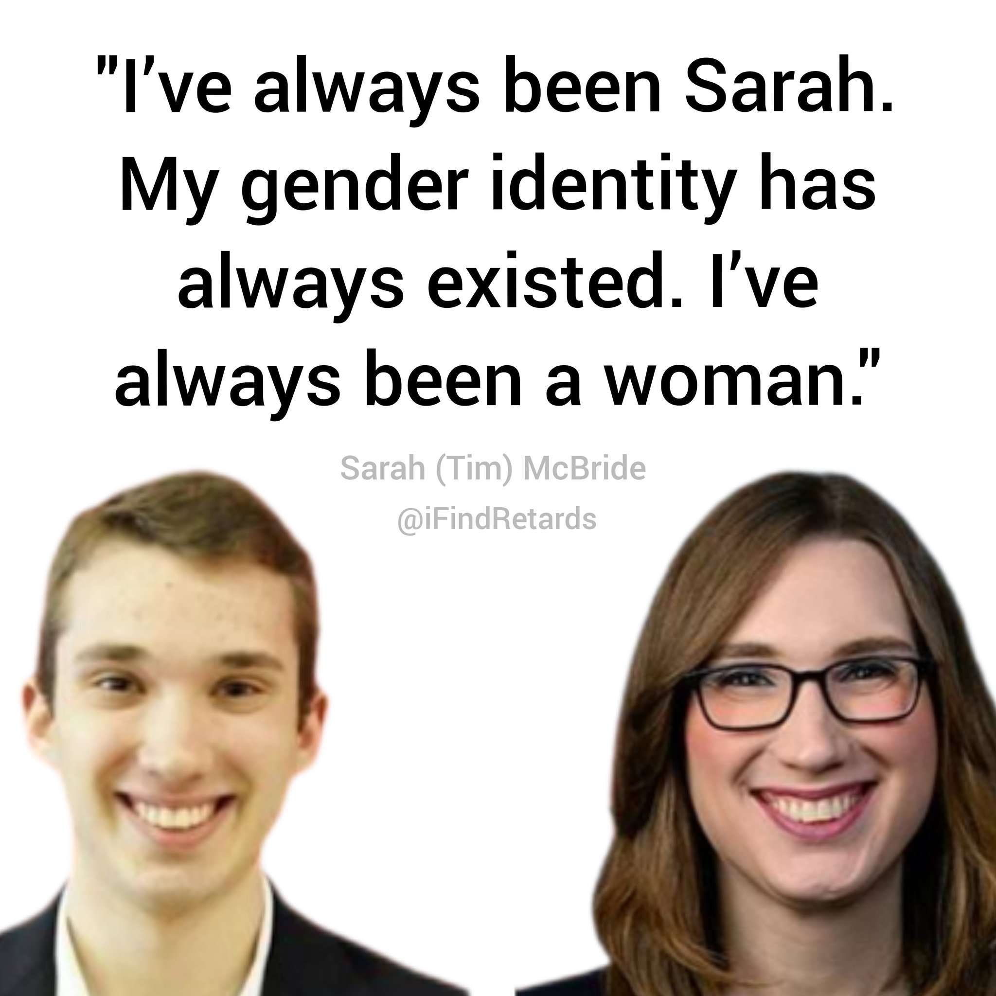 Image in @IfindRetards's post: Nope, you've always been a man and always will be. https://t.co/1FKg1RbOXa
