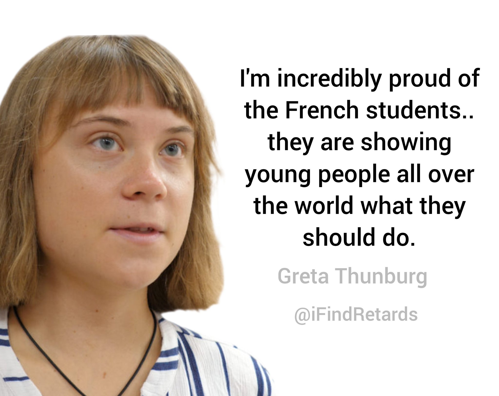 Image in @IfindRetards's post: Greta with yet another retarded take. https://t.co/reeFbsK823