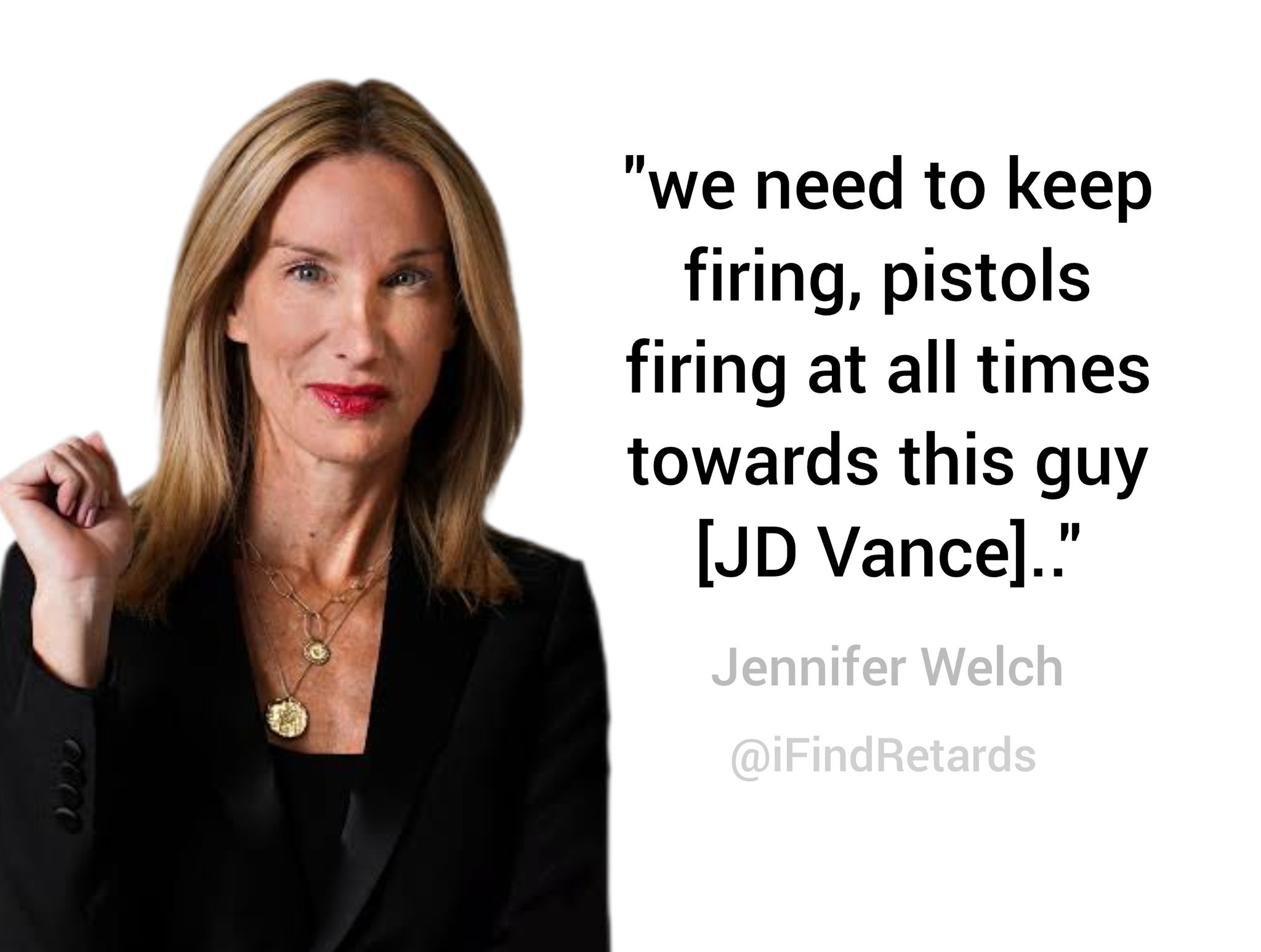 Image in @IfindRetards's post: Jenifer Welch said this on her "I’ve Had It" podcast the other day. Is this free speech? https://t.…