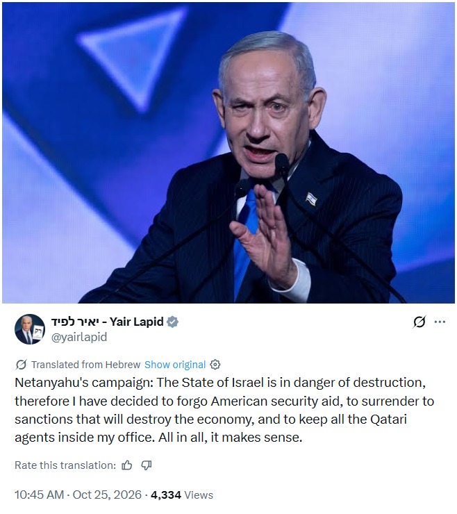 Image in @MarioNawfal's post: 🇮🇱 Israeli opposition leader Yair Lapid SLAMS Bibi over his campaign rhetoric.
“Netanyahu's campai…